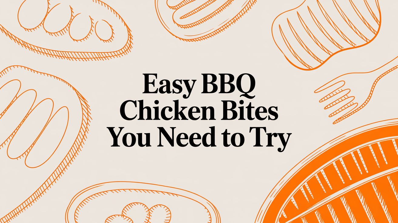 Easy BBQ Chicken Bites You Need to Try